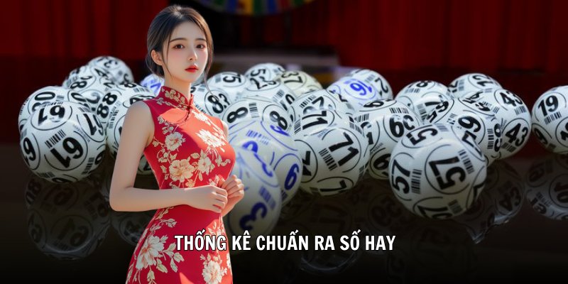 Thống kê chuẩn ra số hay